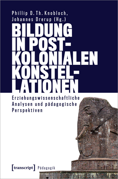 Cover of book: Bildung in postkolonialen Konstellationen