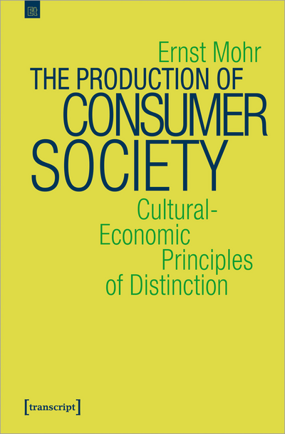 Cover des Buchs: The Production of Consumer Society