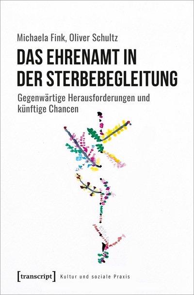 Cover of book: Das Ehrenamt in der Sterbebegleitung