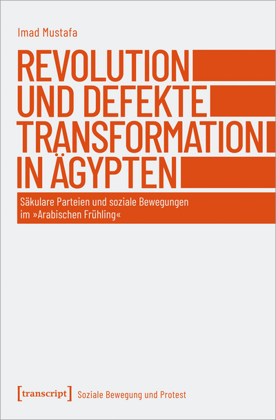 Cover des Buchs: Revolution und defekte Transformation in Ägypten