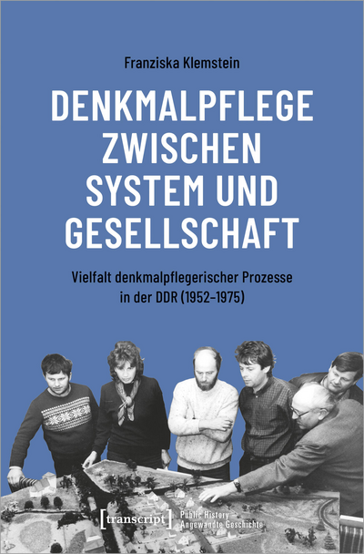 Cover des Buchs: Denkmalpflege zwischen System und Gesellschaft
