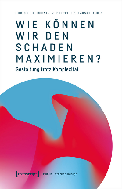 Cover des Buchs: Wie können wir den Schaden maximieren?