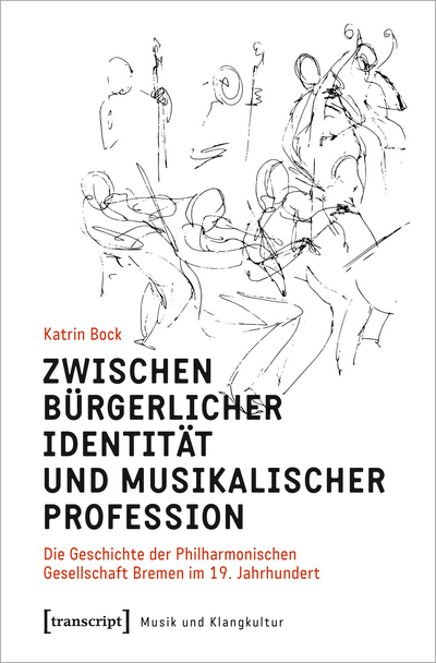 Cover des Buchs: Zwischen bürgerlicher Identität und musikalischer Profession