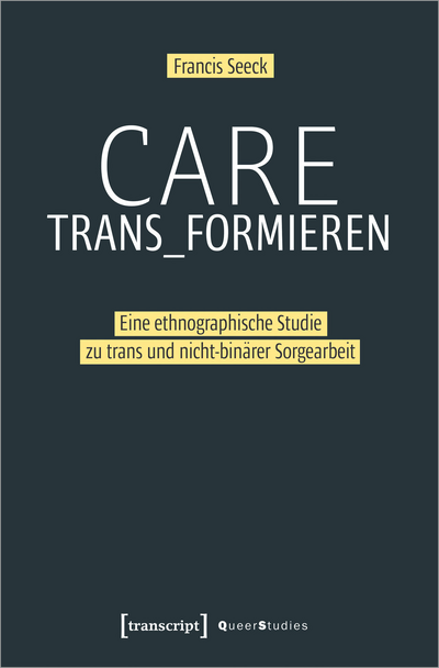 Cover des Buchs: Care trans_formieren