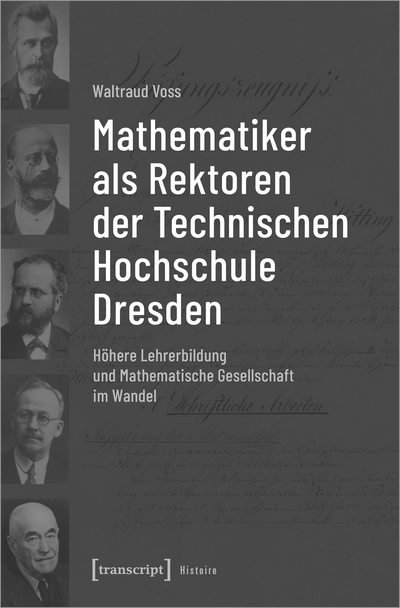 Cover des Buchs: Mathematiker als Rektoren der Technischen Hochschule Dresden