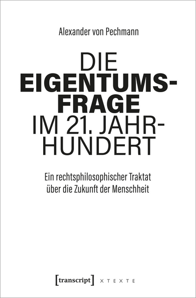 Cover of book: Die Eigentumsfrage im 21. Jahrhundert