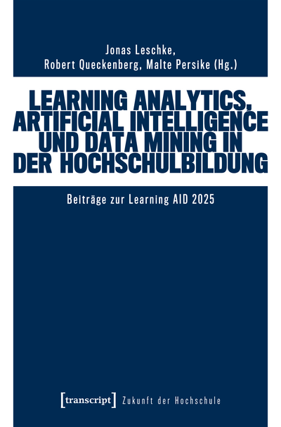 Cover of book: Learning Analytics, Artificial Intelligence und Data Mining in der Hochschulbildung