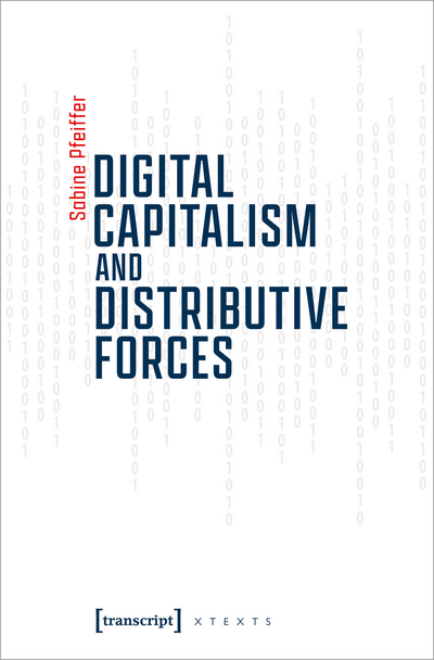 Cover des Buchs: Digital Capitalism and Distributive Forces