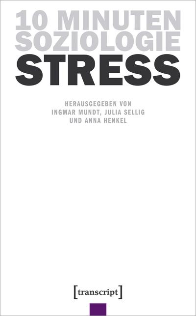Cover des Buchs: 10 Minuten Soziologie: Stress