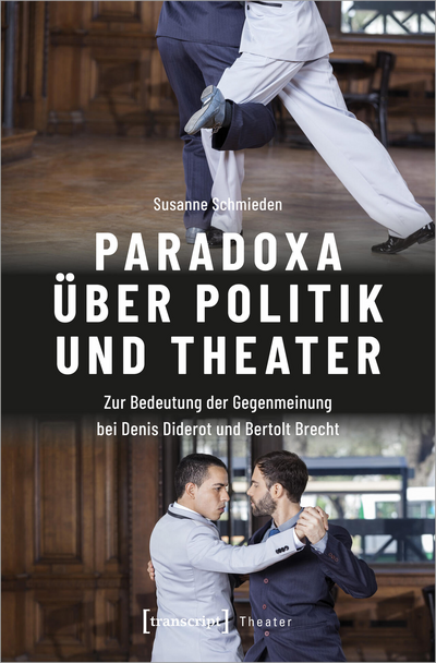 Cover of book: Paradoxa über Politik und Theater