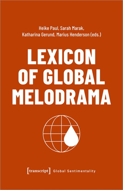 Cover des Buchs: Lexicon of Global Melodrama