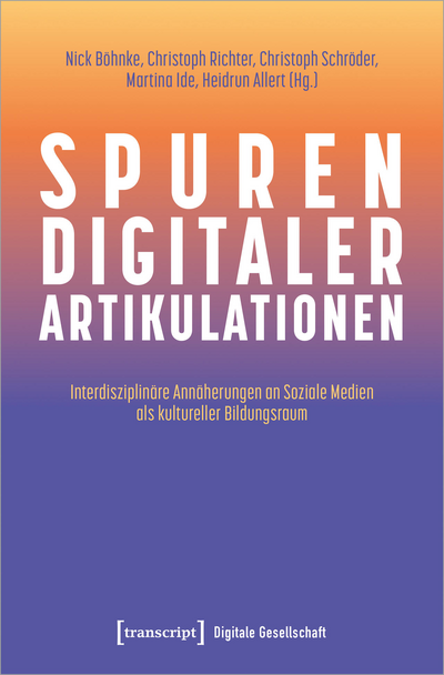 Cover of book: Spuren digitaler Artikulationen