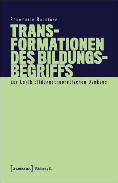 Cover of book: Transformationen des Bildungsbegriffs