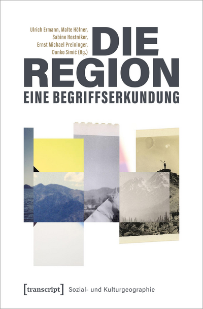 Cover of book: Die Region – eine Begriffserkundung