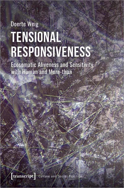 Cover of book: Tensional Responsiveness