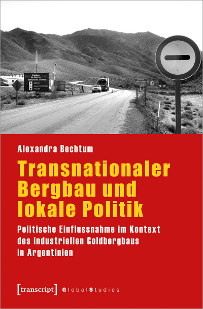 Cover of book: Transnationaler Bergbau und lokale Politik