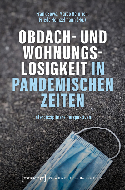 Cover des Buchs: Obdach- und Wohnungslosigkeit in pandemischen Zeiten