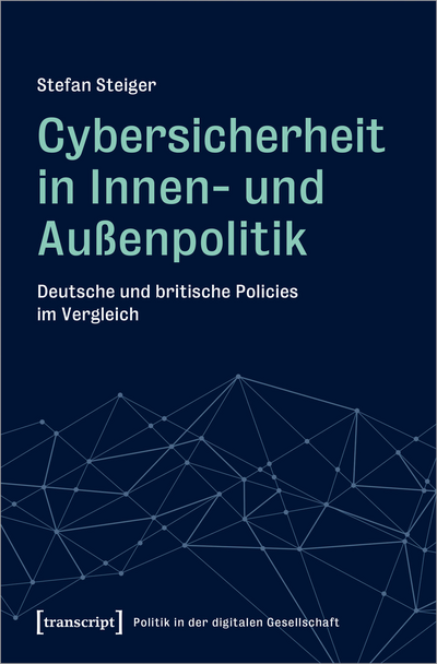 Cover des Buchs: Cybersicherheit in Innen- und Außenpolitik