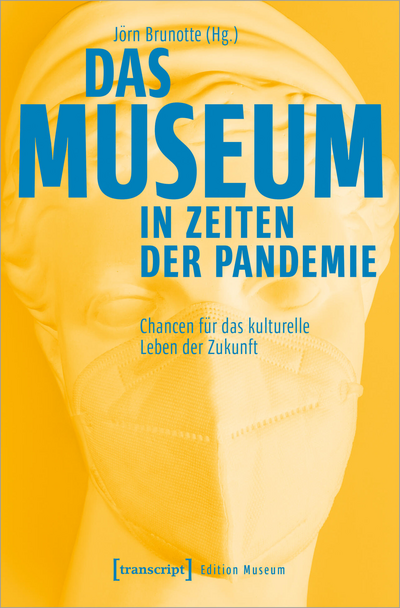 Cover des Buchs: Das Museum in Zeiten der Pandemie