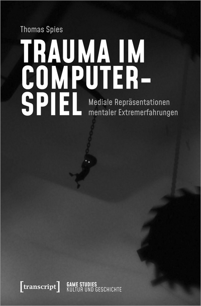 Cover des Buchs: Trauma im Computerspiel