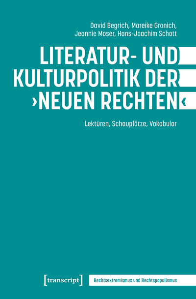Cover of book: Literatur- und Kulturpolitik der ›Neuen Rechten‹