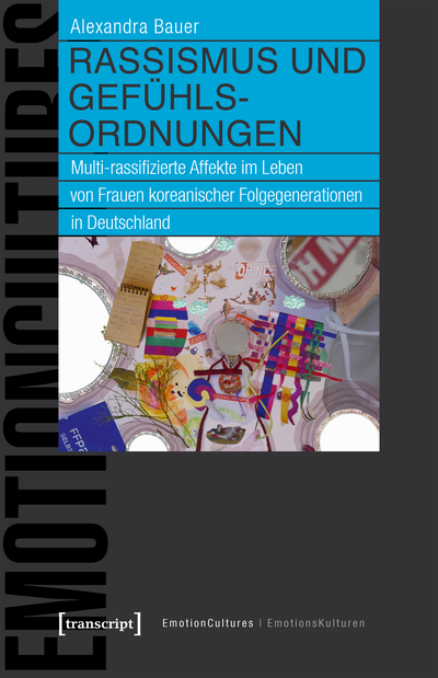 Cover of book: Rassismus und Gefühlsordnungen