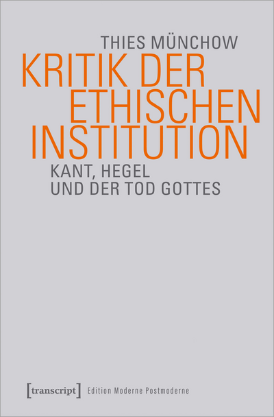 Cover of book: Kritik der ethischen Institution