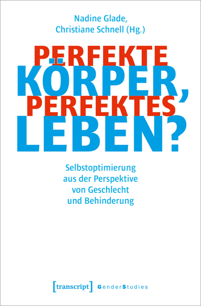 Cover of book: Perfekte Körper, perfektes Leben?