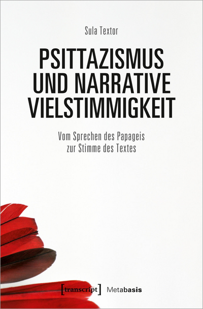 Cover des Buchs: Psittazismus und narrative Vielstimmigkeit