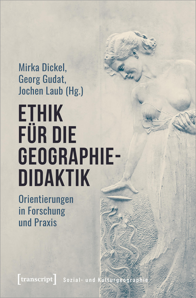 Cover of book: Ethik für die Geographiedidaktik