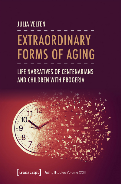 Cover des Buchs: Extraordinary Forms of Aging