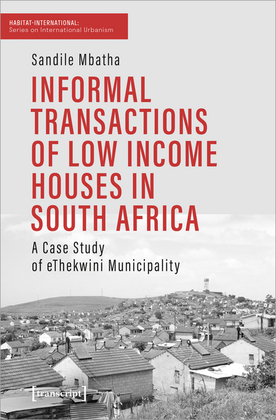 Cover des Buchs: Informal Transactions of Low Income Houses in South Africa