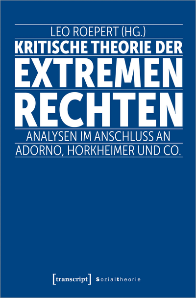 Cover des Buchs: Kritische Theorie der extremen Rechten