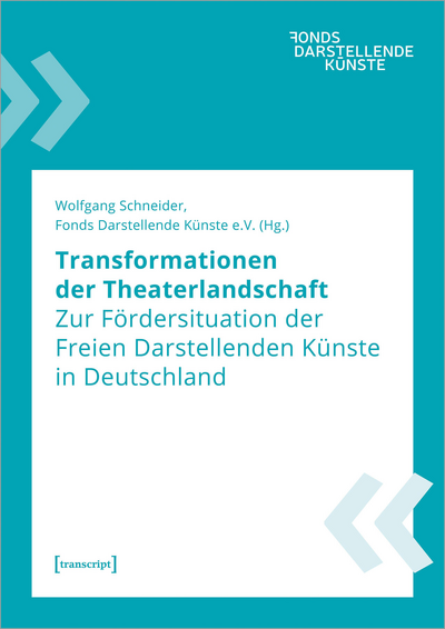 Cover des Buchs: Transformationen der Theaterlandschaft