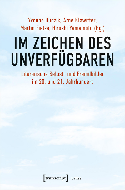 Cover of book: Im Zeichen des Unverfügbaren