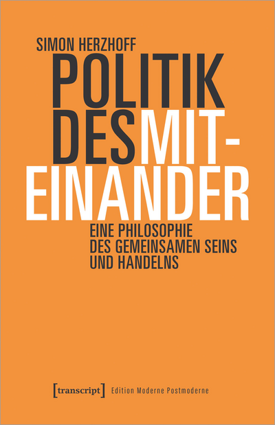 Cover of book: Politik des Miteinander