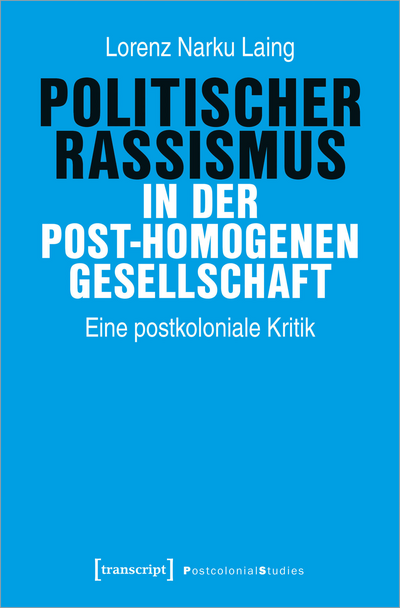 Cover of book: Politischer Rassismus in der post-homogenen Gesellschaft