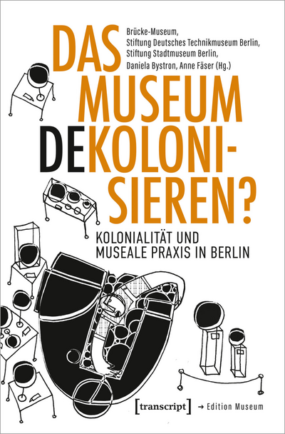 Cover des Buchs: Das Museum dekolonisieren?