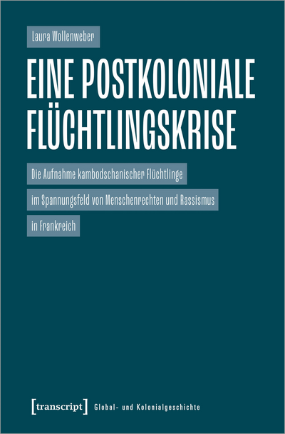 Cover des Buchs: Eine postkoloniale Flüchtlingskrise