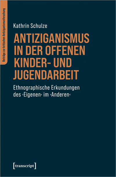 Cover des Buchs: Antiziganismus in der Offenen Kinder- und Jugendarbeit