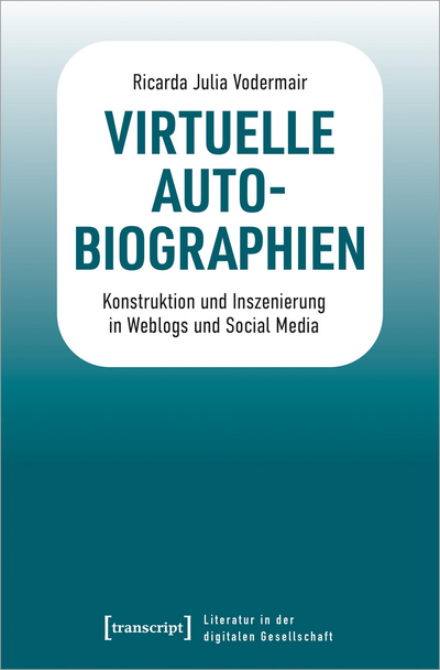Cover des Buchs: Virtuelle Autobiographien