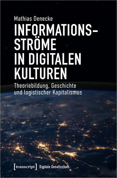 Cover des Buchs: Informationsströme in digitalen Kulturen