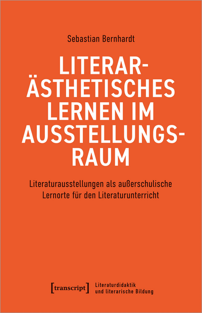 Cover des Buchs: Literarästhetisches Lernen im Ausstellungsraum