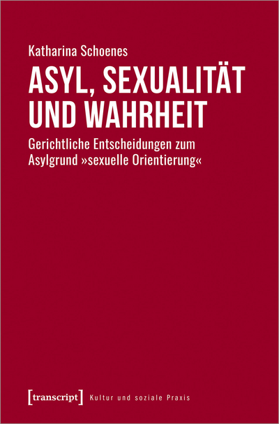 Cover of book: Asyl, Sexualität und Wahrheit