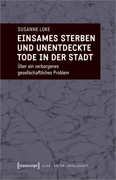 Cover of book: Einsames Sterben und unentdeckte Tode in der Stadt