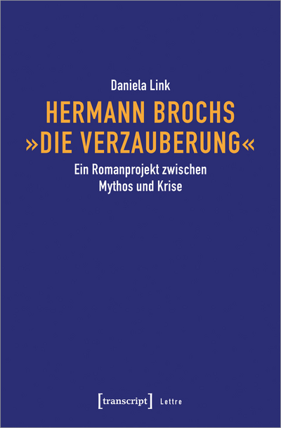 Cover of book: Hermann Brochs »Die Verzauberung«