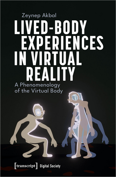 Cover des Buchs: Lived-Body Experiences in Virtual Reality