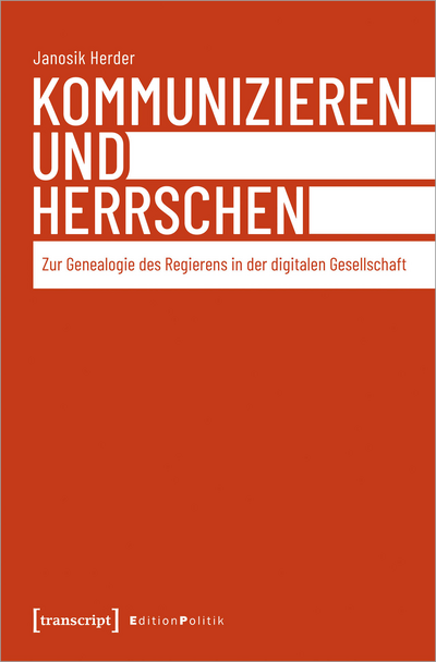 Cover des Buchs: Kommunizieren und Herrschen