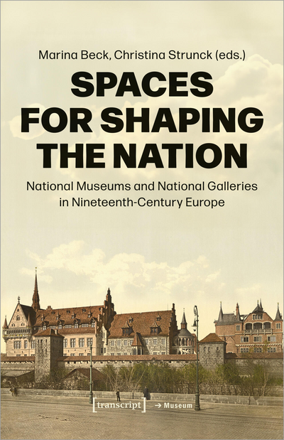 Cover des Buchs: Spaces for Shaping the Nation
