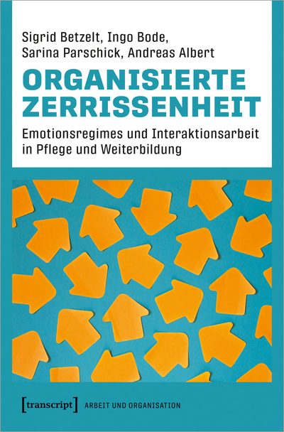 Cover of book: Organisierte Zerrissenheit